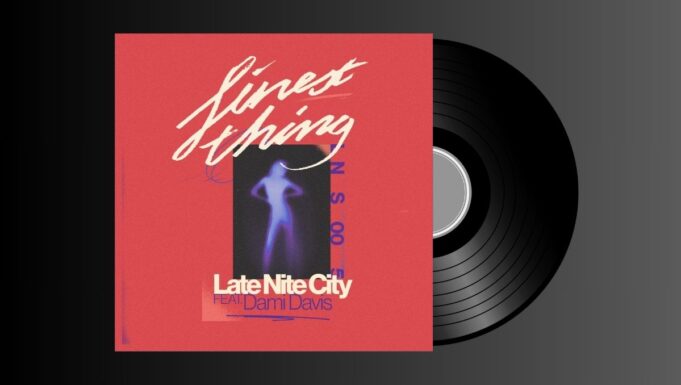 Late Nite City – Finest Thing ft. Dami Davies