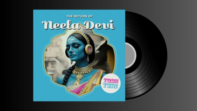 Todh Teri – The Return Of Neela Devi