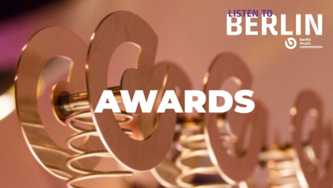 LISTEN TO BERLIN: AWARDS