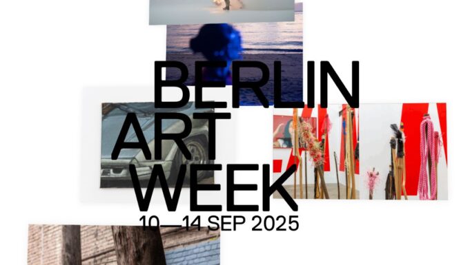Berlin Art Week 2025: Das diesjährige Programm auf einen Blick