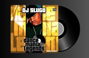 DJ Slugo – Dance Mania Legends