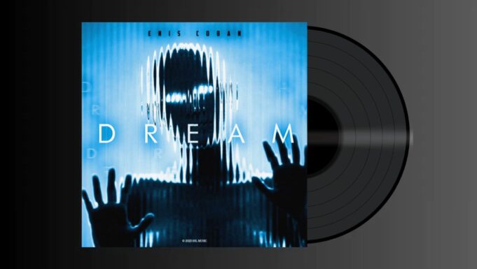 Enis Coban – Dream