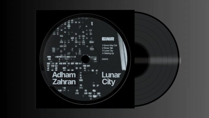 Adham Zahran – Lunar City EP