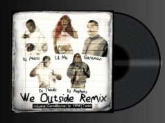 DJ Phats – We Outside Remixes (Feat. Lil M.U., Gant-Man, DJ THADZ, DJ NEPHETS)