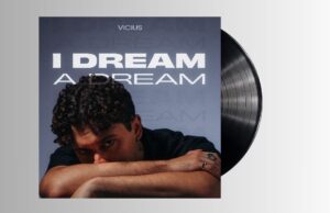 I Dream a Dream – Vicius