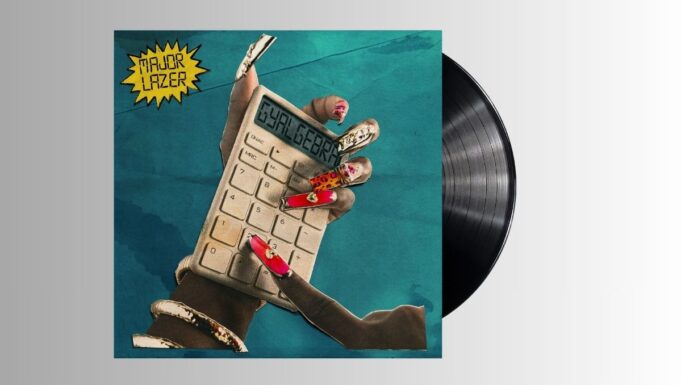 MAJOR LAZER kündigt Mixtape „GYALGEBRA“ an (VÖ: 21.11.)