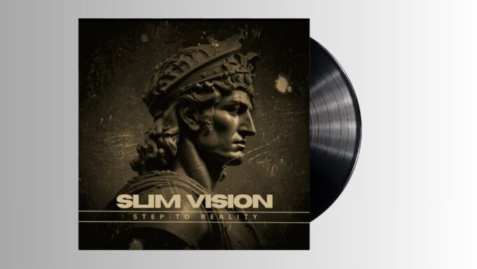 Slim Vision – Step To Reality