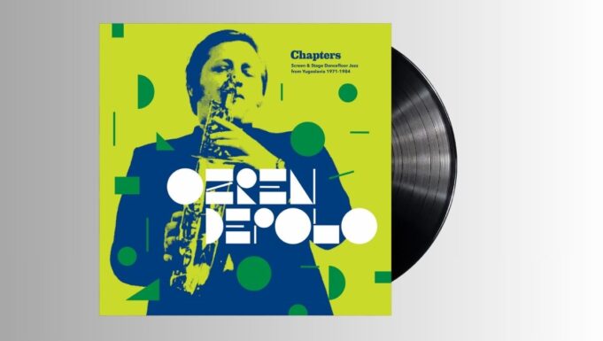 LOST YUGOSLAV JAZZ GROOVES BY OZREN DEPOLO RESCUED FOR THE DANCEFLOOR