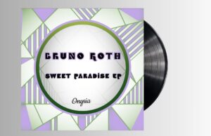 Bruno Roth – Sweet Paradise EP