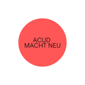 acud macht neu