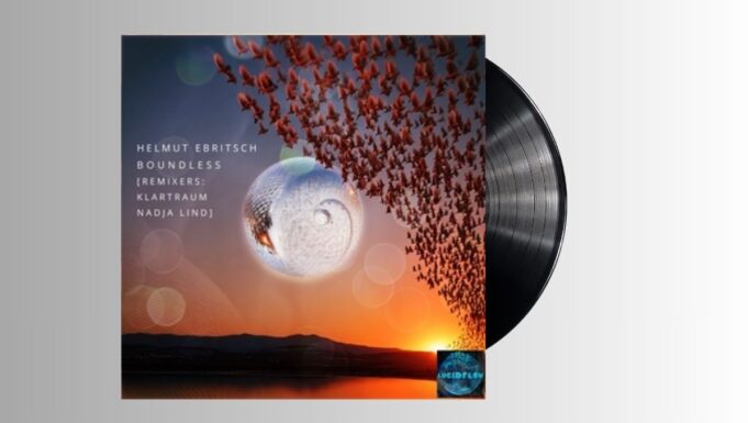 Helmut Ebritsch – BOUNDLESS (Klartraum, Nadja Lind remixes)