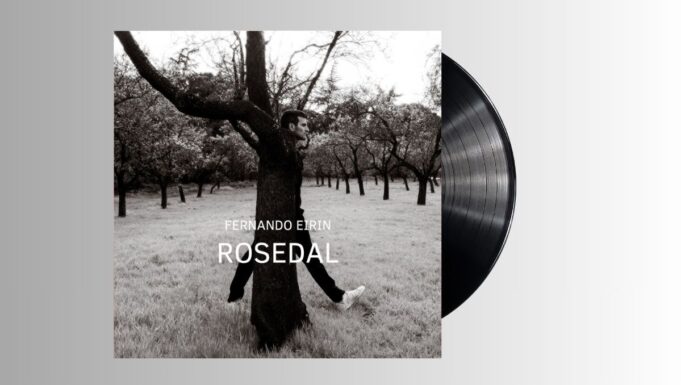 Fernando Eirin – Rosedal