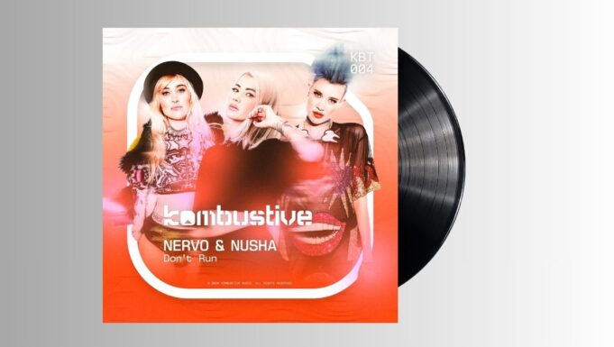 NERVO & Nusha – Don’t Run