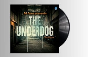 DJ Dove – The Underdog LP