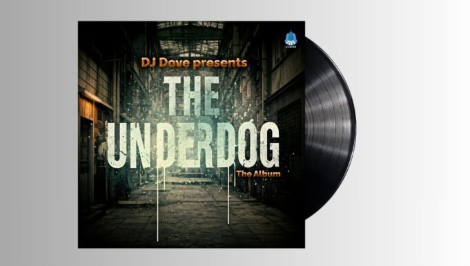 DJ Dove – The Underdog LP