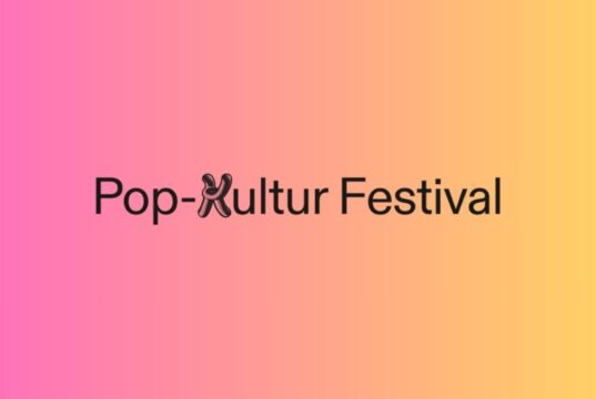 Das Pop-Kultur Festival ist jetzt sieben Tage lang