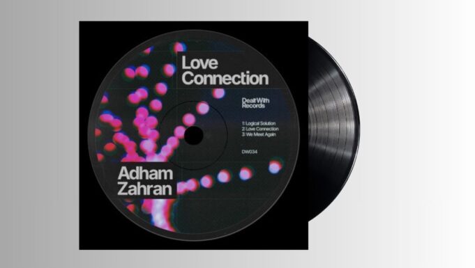 Adham Zahran – Love Connection EP