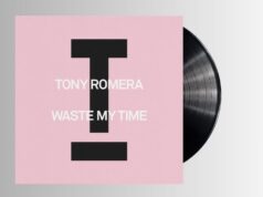 Tony Romera – Waste My Time