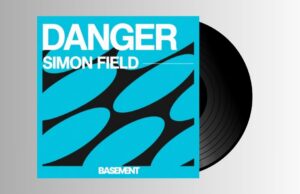 SIMON FIELD – DANGER