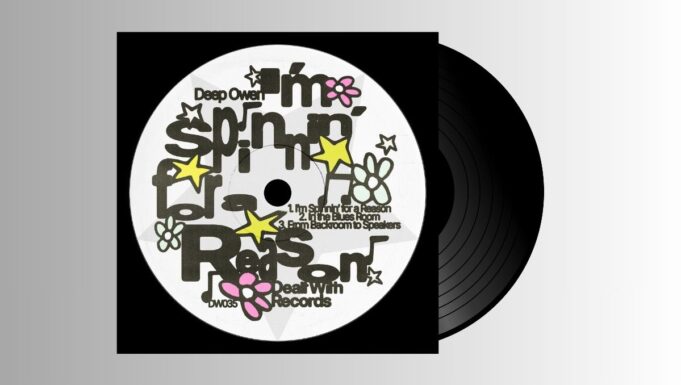 Deep Owen – I’m Spinnin’ For A Reason
