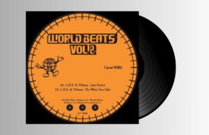L.D.F., Byron The Aquarius, Tilman, Trinidadian Deep – World Beats Vol. 2