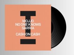 Mojjo, No One Knows, SARRIA – Cash On Cash