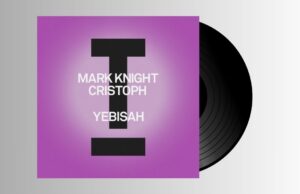Mark Knight, Cristoph – Yebisah