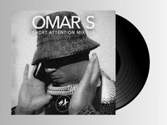Omar S. – Short Attention Mix 050