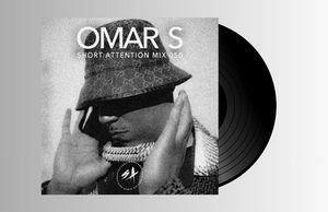 Omar S. – Short Attention Mix 050